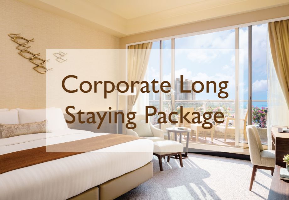 Corporate Long Stay Package